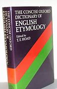 Image result for The Oxford Dictionary of English Etymology