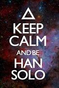 Image result for Keep Calm Posters Galaxy