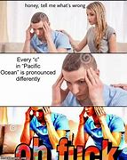 Image result for Pacific Ocean C Meme