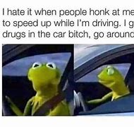 Image result for Kermit Car Meme