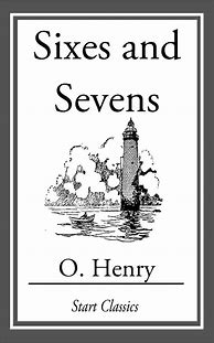 Image result for Sixes and Sevens Book