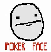 Image result for Pixel Art Meme Poker Face