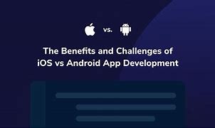 Image result for Android and iOS App Developer