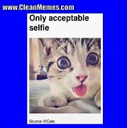 Image result for Clean Selfie Memes