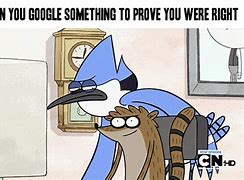 Image result for When Someone Google's the Answer and You Were Right Meme
