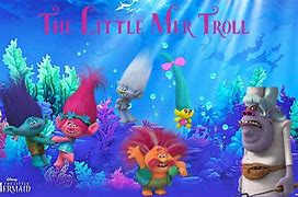 Image result for Trolls the Little Mermaid