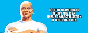 Image result for Bald Is Beautiful Meme