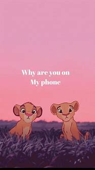 Image result for Why Are You On My Phone Wallpaper