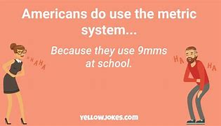 Image result for Metric System Jokes