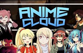 Image result for Animecloud