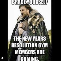 Image result for New Year's Resolution Gym Meme