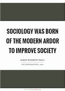 Image result for Sociology Quotes