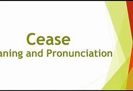 Image result for Ceased Meaning in English
