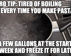Image result for Boiling Water Meme