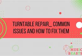 Image result for Turntable Repairs for Pioneer Turntable