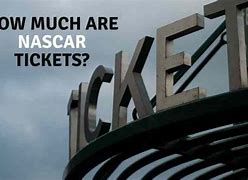 Image result for How Much for NASCAR Tickets