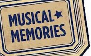 Image result for Musical Memories