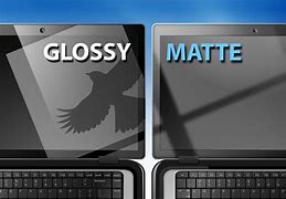 Image result for Matte vs Glolssy Screen