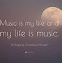 Image result for Music Quotes About Life