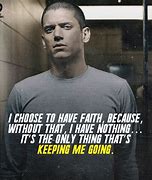 Image result for Prison Break Season 4 Quotes