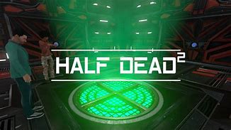 Image result for half-dead