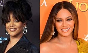 Image result for Beyonce or Rihanna