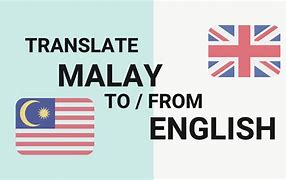 Image result for Translate English to Malay