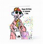 Image result for Maxine Birthday Quotes Funny