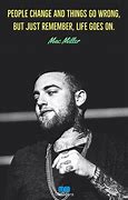 Image result for Mac Miller Quotes