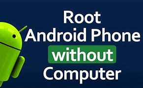 Image result for Root Android Phone