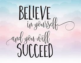 Image result for Believe in Yourself Clip Art
