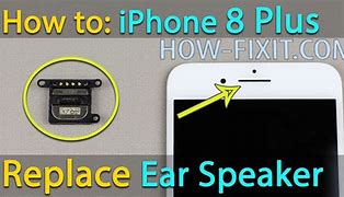 Image result for iPhone 8 Ear Speaker
