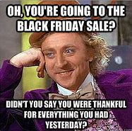 Image result for Black Friday Funny Image for Companies