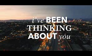 Image result for I've Been Thinking About You
