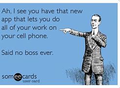 Image result for Phone at Work Meme