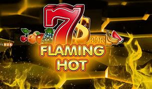 Image result for Flaming Hot Slot