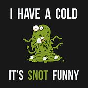 Image result for Snot Meme