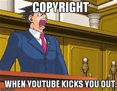 Image result for YouTube Copyright Meme