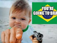 Image result for Brasil American Memes