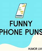 Image result for Funny Phone Puns