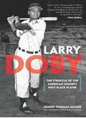 Image result for Larry Doby Jackie Robinson