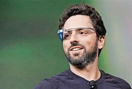 Image result for Sergey Brin Google Glasses