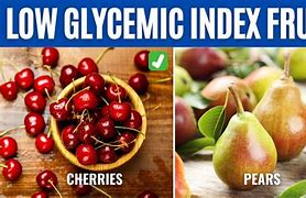 Image result for Low Glycemic Index Fruits Chart