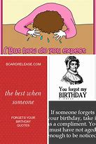 Image result for Forgot My Birthday Quotes