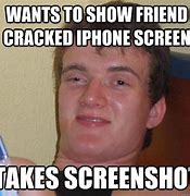 Image result for Broken iPhone Meme