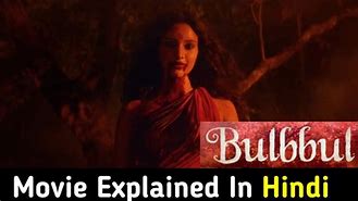Image result for Bulbul Hindi Movie