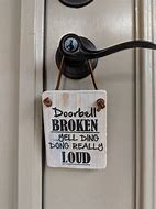 Image result for Doorbell Broken Sign