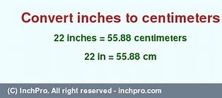 Image result for Convert 22 Inches to Cm