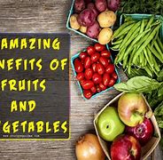 Image result for Benefits of Fruits and Vegetables