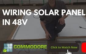 Image result for Hooking Up 800W Solar Panels for 48V